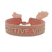 Canvas Statement Armband Positive Vibes Rosa Weiß Quasten besticktes Webarmband