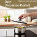 Universal Glasdeckel Ø 18 20 22cm abgestufter Silikonrand Deckel für Pfannen Töpfe
